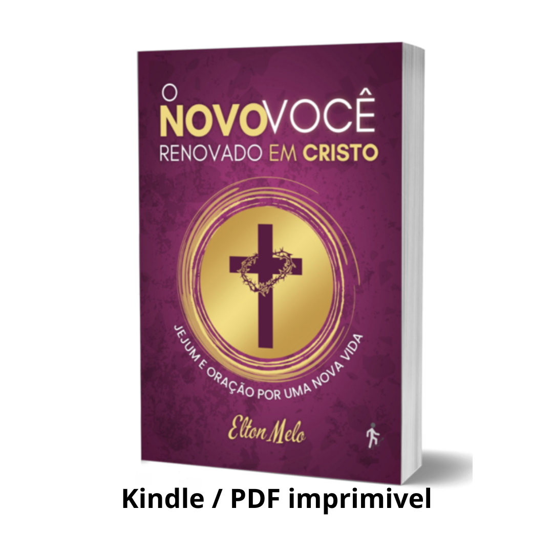 O Novo Você: Renovado em Cristo