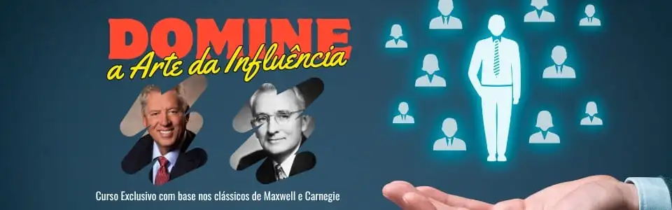 Domine a Arte da Influência