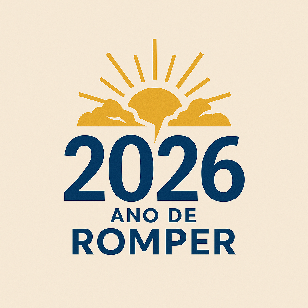 2026: Ano de Romper