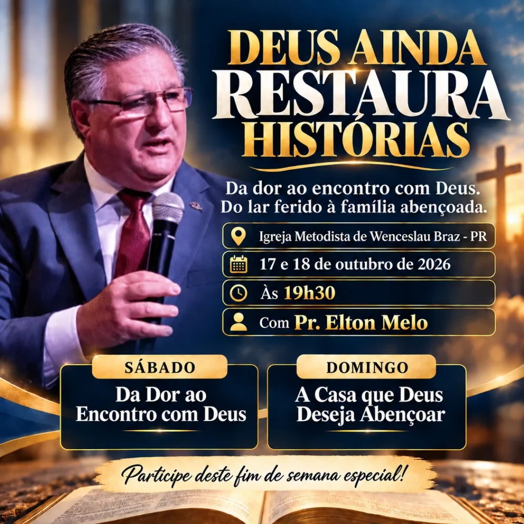 evento-deus-ainda-restaura-historias-wenceslau-braz